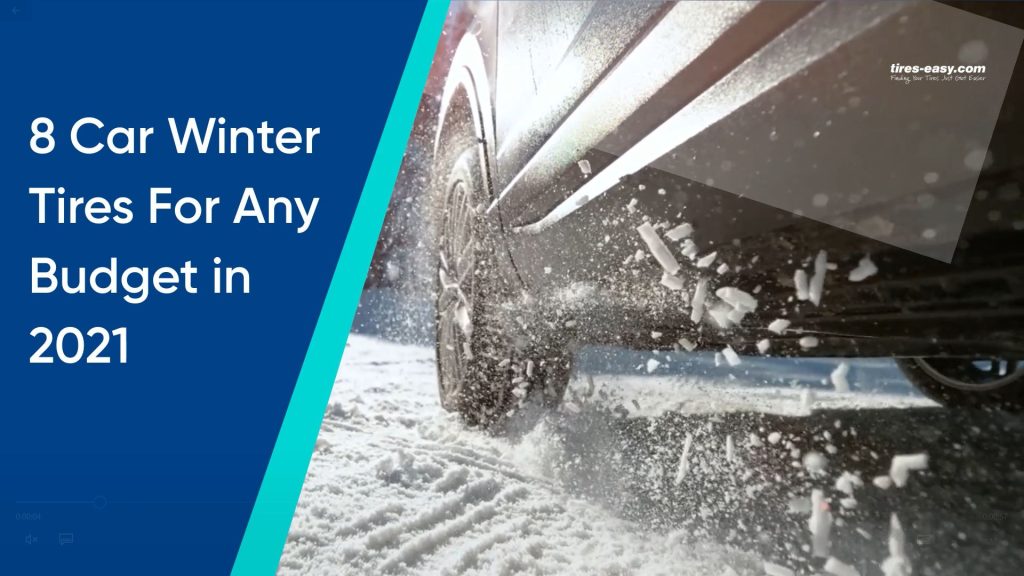8 pneus auto hiver pour tout budget 2021 – Vidéo